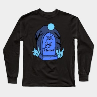 Just a Piercer (blue) Long Sleeve T-Shirt